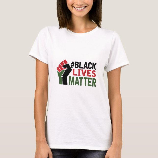 #Black Lives Matter T-Shirt (Front)