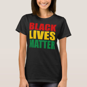 “BLACK LIVES MATTER” T-Shirt