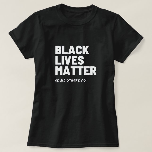 Black Lives Matter Women's T-Shirt