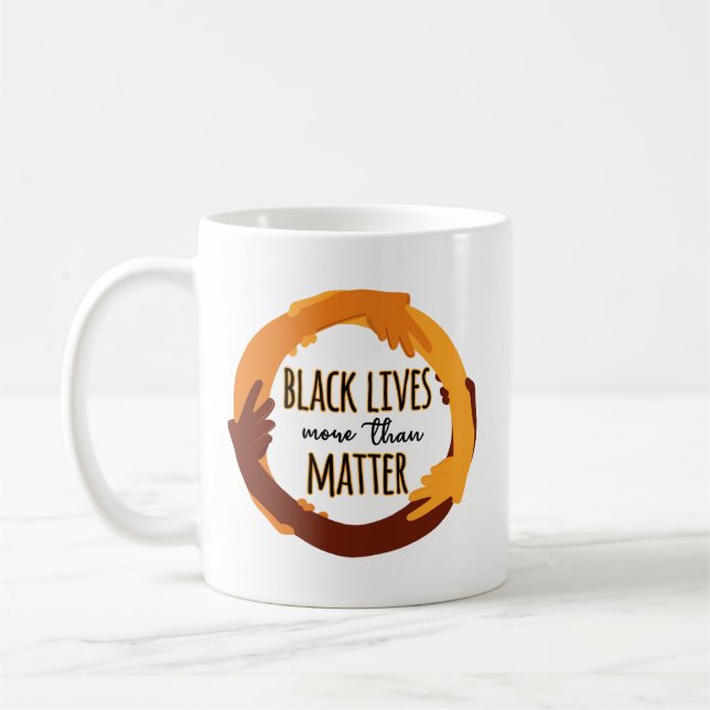 Black Lives More Than Matter Coffee Mug (Left)