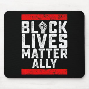 Black Lives Problem Ally Mouse Pad