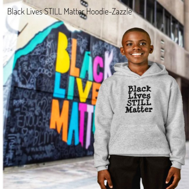 Black Lives STILL Matter  (Creator Uploaded)