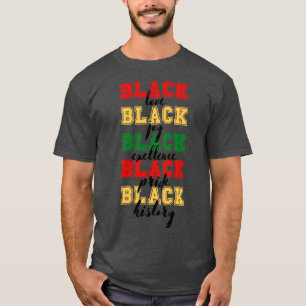 Black love black joy black excellence black pride  T-Shirt