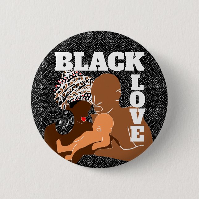 Black Love Brown Love Black Family Button (Front)