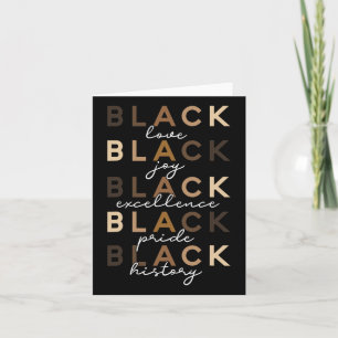 Black Love Joy Excellence Pride History Black Hist Card