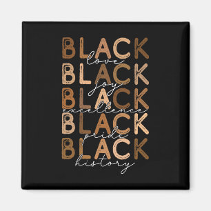 Black Love Joy Excellence Pride History Black Hist Magnet