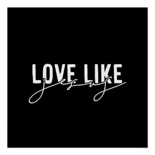 Black Love like Jesus Christian  Poster