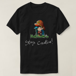 Black Mad Munchkin Stay Creative Shirt