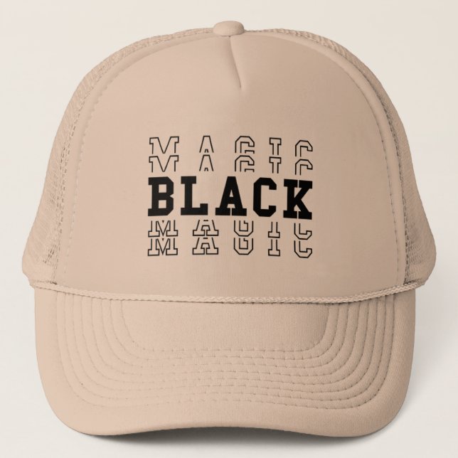 Black Magic Black History Month Trucker Hat (Front)