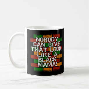Black Mama African American Mum Look Coffee Mug