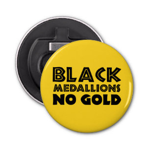BLACK MEDALLIONS NO GOLD BOTTLE OPENER