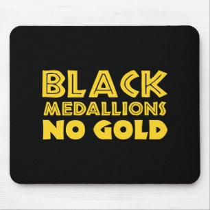 BLACK MEDALLIONS NO GOLD MOUSE PAD