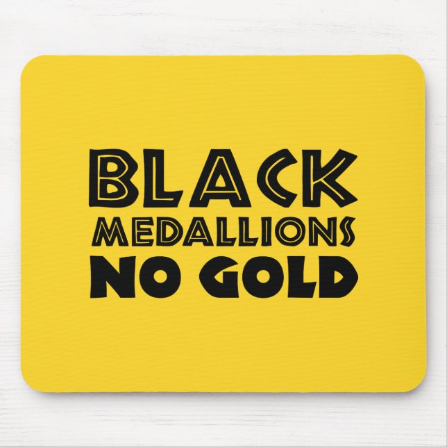 BLACK MEDALLIONS NO GOLD MOUSE PAD (Front)