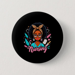 Black Melanin Nurse Black History Month Afro Hair 6 Cm Round Badge
