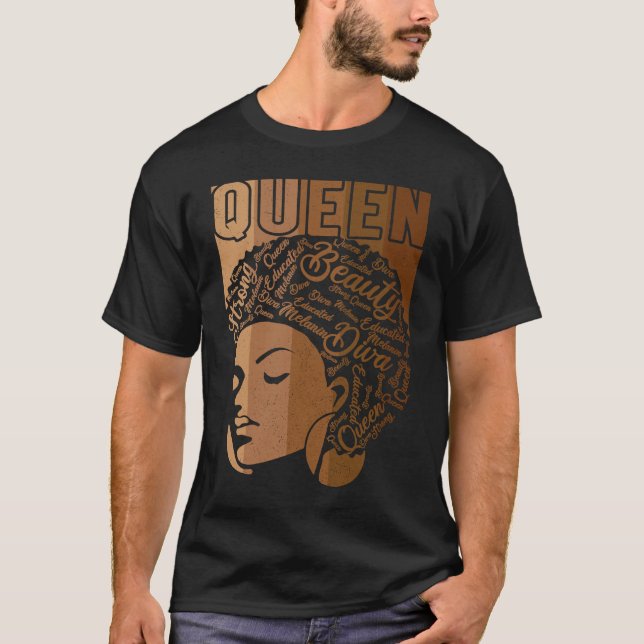 Black Melanin Queen Apparel African American Afro  T-Shirt (Front)