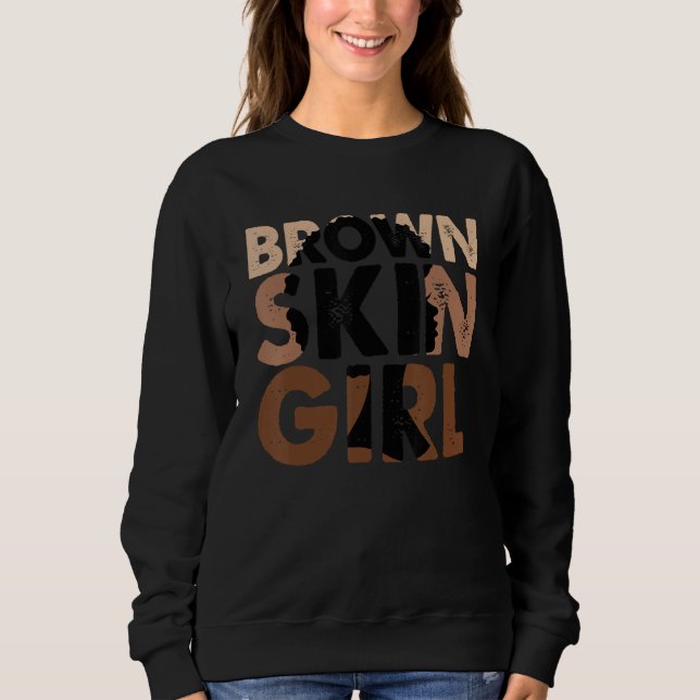 Black Melanin Queen Magic Brown Skin Juneteenth Wo Sweatshirt (Front)