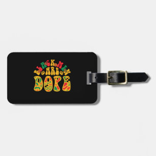 black_men_are_dope_02 luggage tag