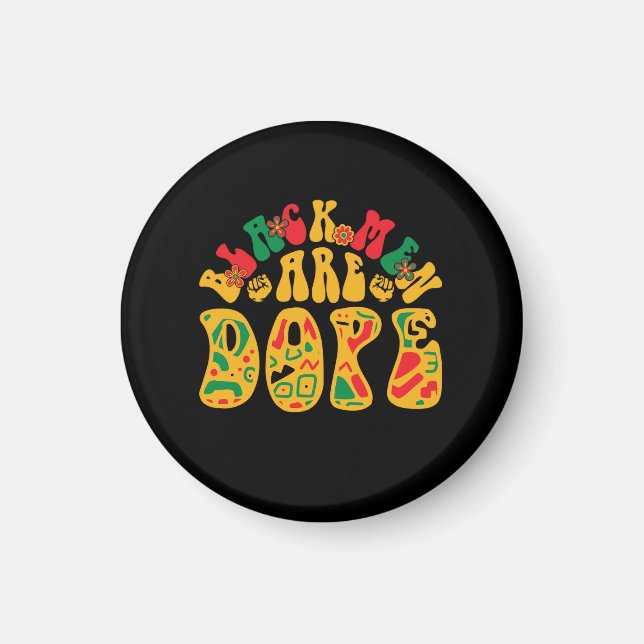 black_men_are_dope_02 magnet (Front)