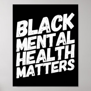 Black Mental Health Matters  Therapy Gift Poster