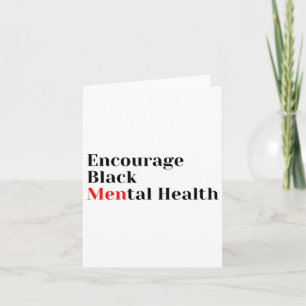 Black Mental Health Mental Health Awareness Card