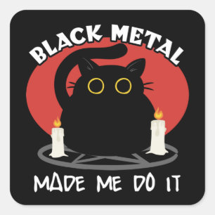 Black Metal Funny Quote   Satanic Black Cat Square Sticker