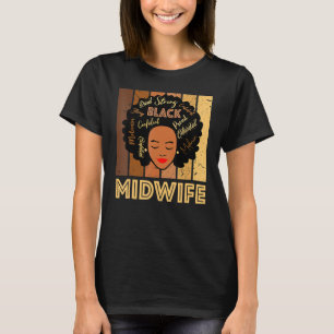 Black Midwife Strong Afro African American Women_2 T-Shirt