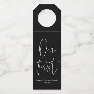 Black Minimalist Handwritten Script Our First Bottle Tag