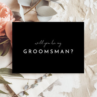 Black Modern Script Groomsman Proposal Card