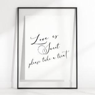 Black Modern Simple Script Wedding Love Is Sweet Poster
