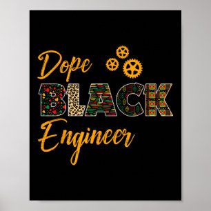 Black Month African Engineer Drug Black Melanin En Poster