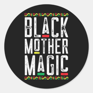 Black Mother Magic African American Mothers Day Classic Round Sticker