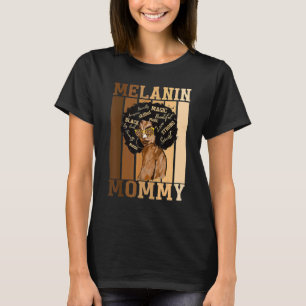Black Mother Melanin Mummy Mama Mother's Day Black T-Shirt