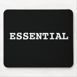 Black Mouse pad That Says Essential