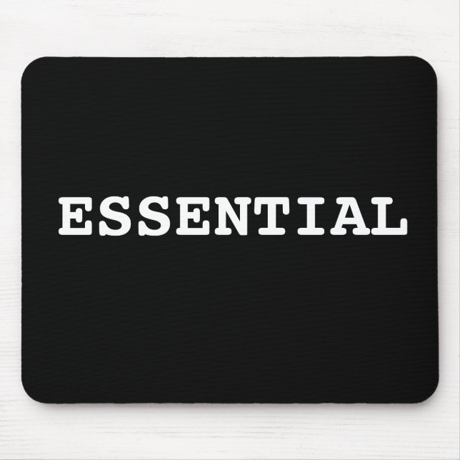 Black Mouse pad That Says Essential (Front)