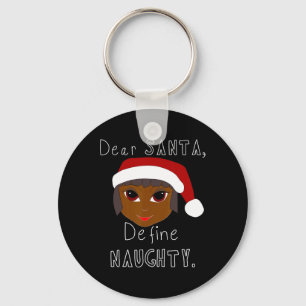 Black mrs claus santa define naughty black family key ring