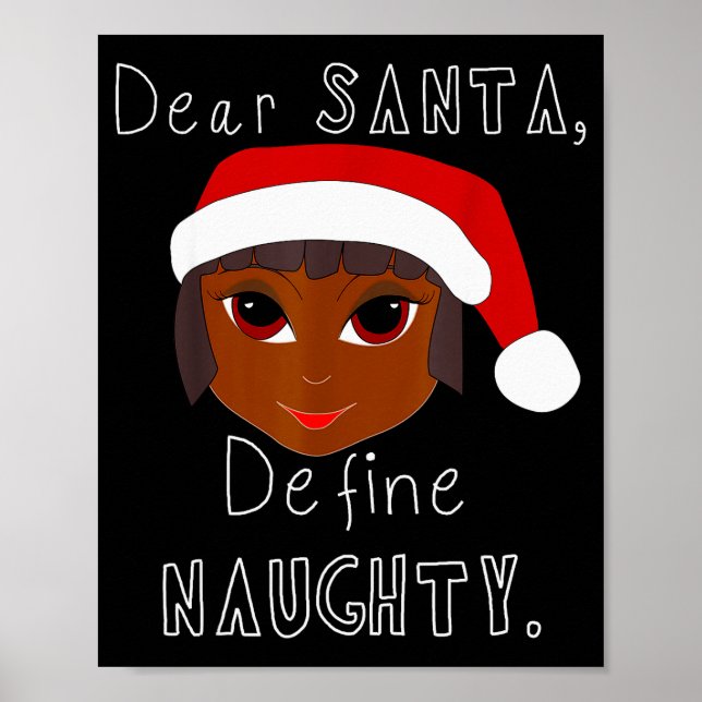 Black Mrs Claus Santa Define Naughty Black Family  Poster (Front)