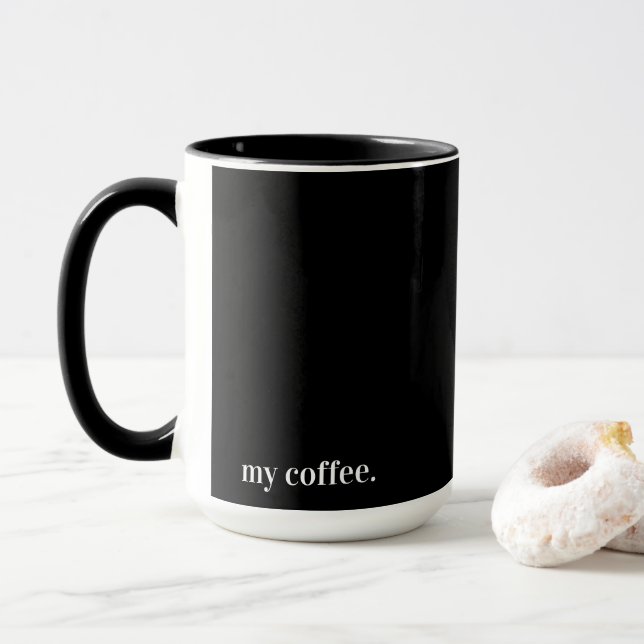 Black Mug My Coffee (With Donut)