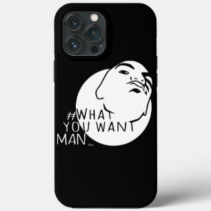black Mug Shot   Hashtag Yo Man What You Want iPhone 13 Pro Max Case