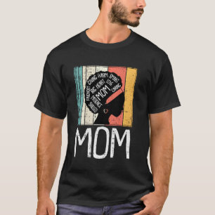 Black Mum Afro Natural Hair Melanin Pride Mama Mum T-Shirt