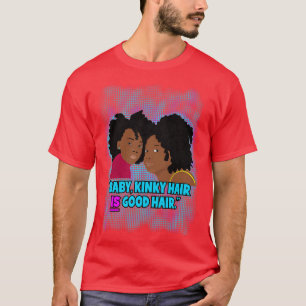 Black Mum and Daughter Kinky Hair Love T-Shirt