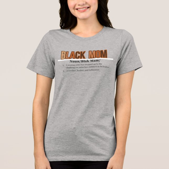 Black Mum Definition  Tri-Blend Shirt (Front)
