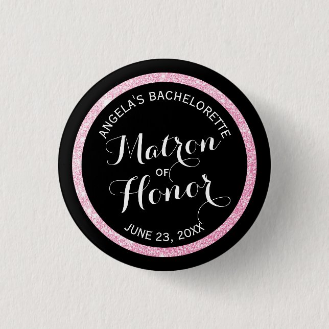 Black n Pink Glitter Matron of Honour Bachelorette 3 Cm Round Badge (Front)