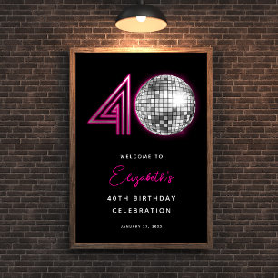Black Neon Pink Disco Ball Forty 40th Birthday Poster