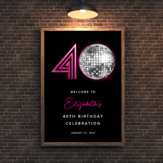 Black Neon Pink Disco Ball Forty 40th Birthday Poster