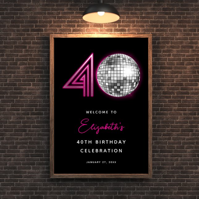 Black Neon Pink Disco Ball Forty 40th Birthday Poster (Black Neon Pink Disco Ball Forty 40th Birthday Poster)