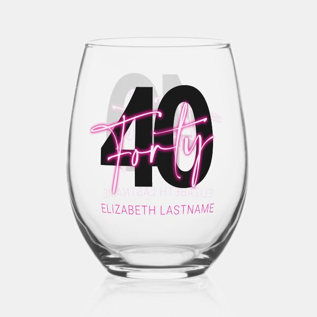 Black Neon Pink Forty 40th Birthday Stemless Wine Glass (Front)