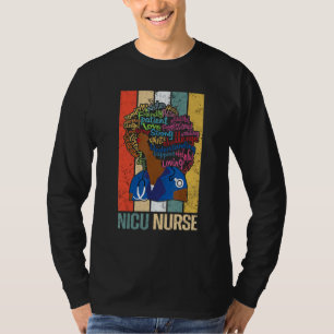 Black Nicu Nurse For African American Melanin Nur T-Shirt