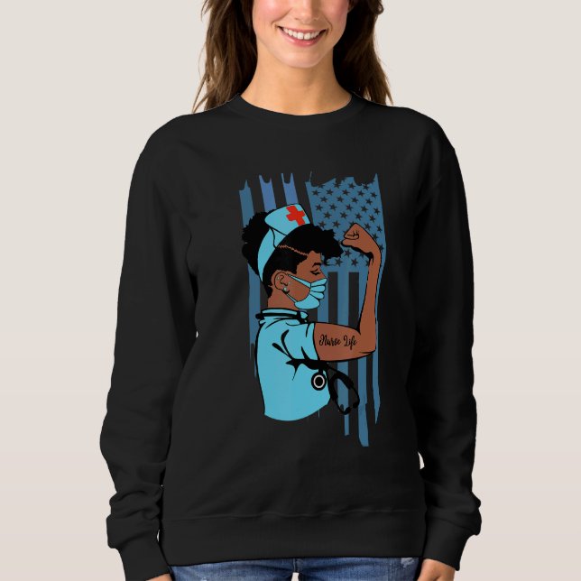 Black Nurse Black Girl Magic Arican American Nurse Sweatshirt (Front)