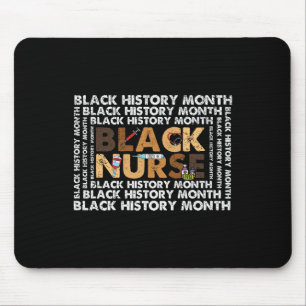Black Nurse Black History Month Men Nursing Rn Wom Mouse Pad