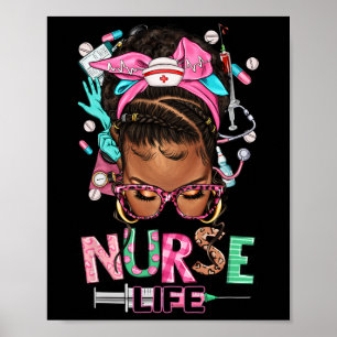 Black Nurse Life Afro Messy Bun Black Women Nurse' Poster